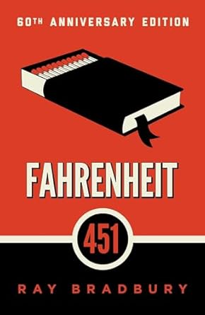 Fahrenheit 451: A Novel