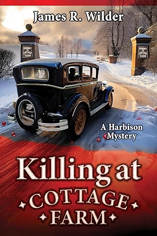 Killing at Cottage Farm (A Harbison Mystery Series)